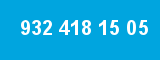 932 418 15 05